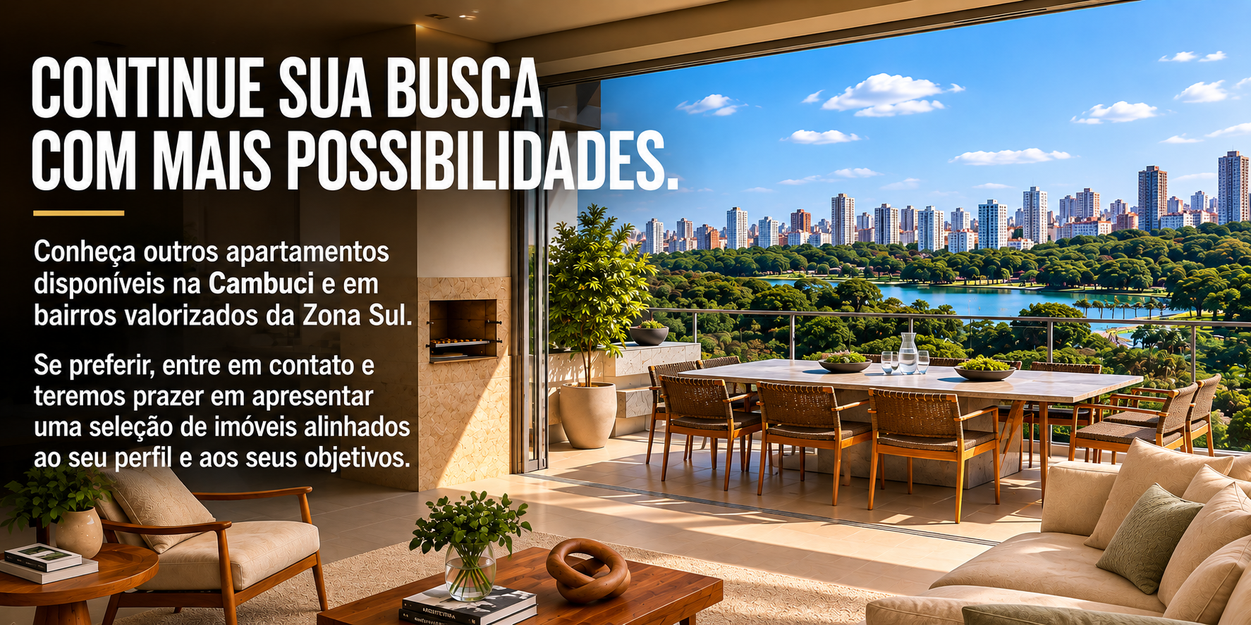Conheça outros apartamentos no Cambuci e imóveis selecionados na Zona Sul de São Paulo
